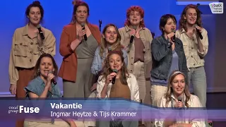 Vocal Group Fuse - Vakantie (Ingmar Heytze & Tijs Krammer)