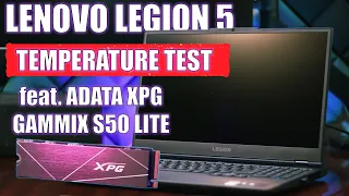 LENOVO LEGION 5 15ACH6H TEMPERATURE TEST WITH ADATA XPG GAMMIX S50 LITE
