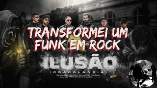 ILUSÃO "CRACOLÂNDIA" (ROCK Version) - Alok, MC Hariel, MC Davi, MC Ryan SP, Salvador da Rima e Djay