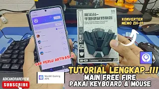 TUTORIAL MEMO ZH-01 - Cara Main Free Fire Pakai Keyboard & Mouse | Tanpa Aktivasi 🔥