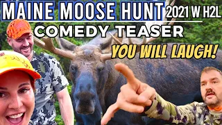 Sound On! You can't not laugh!  Moose Hunt 2021 Comic relief with adventure couple  Howe2Live  - H2L