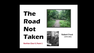 The road not taken Class 9 Poem 1  by Robert Frost Explanation, word meaning and literary devices