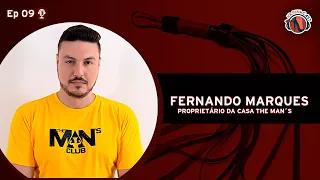 Karina Cruel entrevista o Fernando Marques (dono da casa The Mans club) - Papo de Fetiche #9