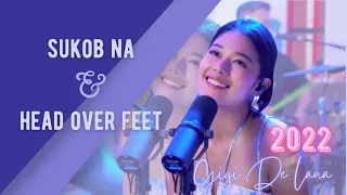 GIGI DE LANA | Sukob Na | Head Over Feet