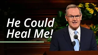 He Could Heal Me! | Peter F. Meurs | April 2023 General Conference