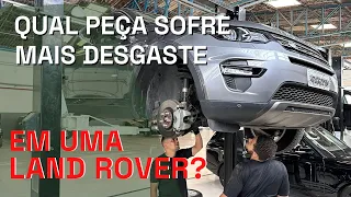 QUAL PEÇA DESGASTA MAIS EM UMA LAND ROVER