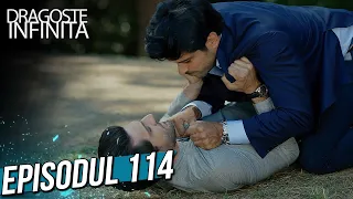 Dragoste Infinita - Episodul 114 (Cu Subtitrare in Română) | Kara Sevda