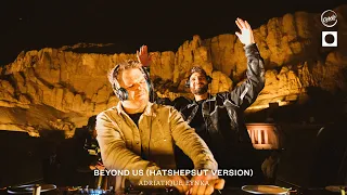 Adriatique, Eynka - Beyond Us (Hatshepsut version)