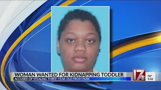 Woman wanted for kidnapping toddler