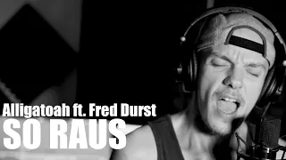 SO RAUS [Alligatoah ft. Fred Durst] - Full Cover