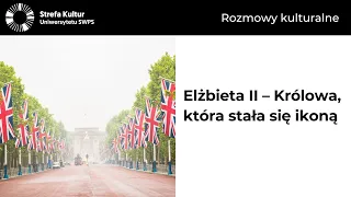 Elżbieta II – Królowa, która stała się ikoną - A. Orkisz, A. Łuczkiewicz, M. Zmaczyńska