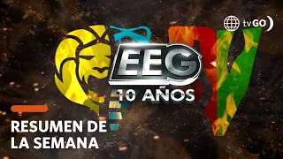 SUMMARY EEG 10 AÑOS | The best and most viewed of the week (20 - 24 June) | América Televisión
