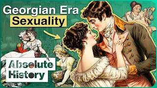 The Scandalous Sex Lives Of The Bridgerton Era Aristocracy | Sex & Sensibility | Absolute History