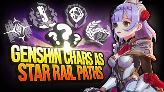 What Star Rail Paths Would Each Genshin Character Be?