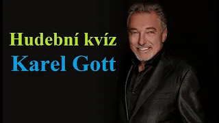 Hudební kvíz Karel Gott, Guess the song Karel Gott, Hity - Karla Gotta, LEGENDA České hudby