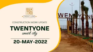 Twentyone Smart City COnstruction Work Update || 20-05-2022 || Property Mart