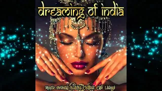 Dreaming of India Mystic Oriental Buddha Chillout Cafe Lounge(Continuous del Mar Mix)▶by Chill2Chill