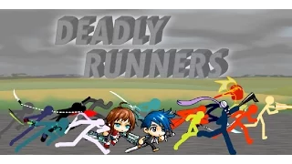 Deadly Runners Collab (hosted by Shuriken)