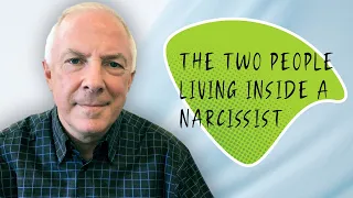 The Two People Living Inside A Narcissist