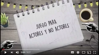 Juego para actores y no actores. Capítulo 2