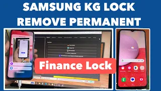 Samsung A13 Kg lock remove permanent, finance lock remove (Samsung all model support)