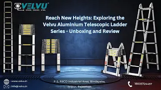 Reach New Heights Exploring the Velvu Aluminium Telescopic Ladder Series: Unboxing and Review #velvu