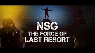 Special Report: NSG- Force of Last Resort | 14 May, 2023