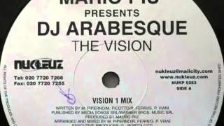 Mario Piu aka DJ Arabesque - The Vision (Vision 1 Mix) (HD)