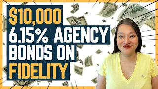 How To Buy 6.27% Agency Bonds On Fidelity (Step-By-Step Tutorial)