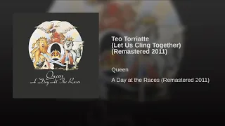 Queen - Teo Torriate (Let us Cling Together)
