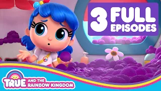 True and the Rainbow Kingdom Full Episodes Compilation - Big Mossy Mess,  Woo-Woo Skyblubbs & More