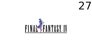 Final Fantasy IV Pixel Remaster. Прохождение на 100%. Часть 27.
