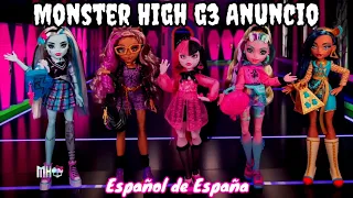 Monster High - G3 Anuncio [Español de España] ✨ KingPierre
