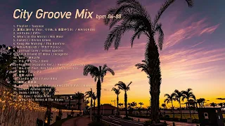 City Groove Mix (bpm 84-88)