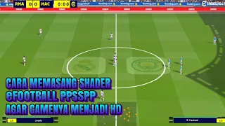 CARA MEMASANG SHADER eFOOTBALL PPSSPP AGAR GAMENYA MENJADI HD