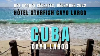 Hôtel Starfish Cayo Largo, Cuba, décembre 2022.