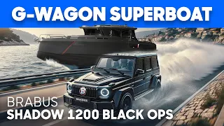 The Ultimate 1200hp G-Wagon Superboat Crossover Released! The Brabus Shadow 1200 Black Ops