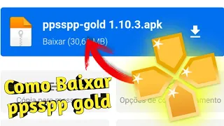 como baixar PPSSPP gold (MediaFire)