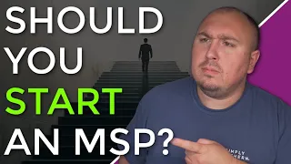 Is Starting an MSP Right for You? Top 10 Signs You Should!