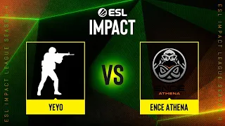 YeYO vs ENCE Athena | Map 1 Overpass | ESL Impact League S4 EU