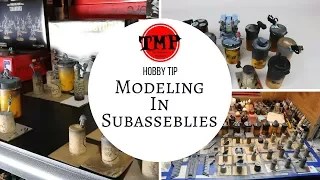 Hobby Tip: Modeling In Subassemblies