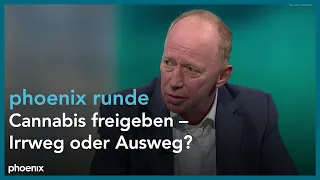 phoenix runde: Cannabis freigeben – Irrweg oder Ausweg?