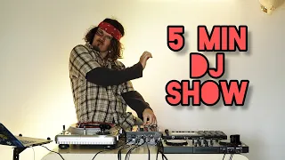 5 min Dj Show