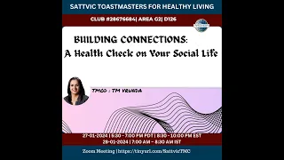 Sattvic Toastmasters - Cultivating Effective Communication and Inspiring Healthy Living