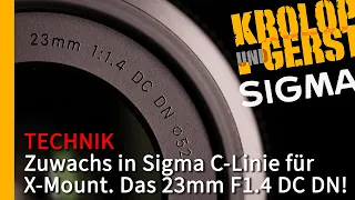 Das Sigma 23mm F1.4 DC DN - Zuwachs in der Sigma Contemporary Linie für den X-Mount! 📷 Krolop&Gerst