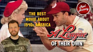 History Professor Breaks Down "A League of Their Own" (1992) / Reel History