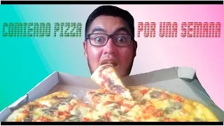 COMIENDO PIZZA POR UNA SEMANA | Anarquia1812