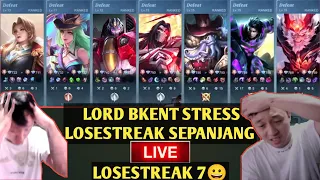 LIVE TERSURAM LORD BKENT SEUMUR HIDUP, LOSESTREAK SEPANJANG LIVE, LOSESTREAK 7X😀