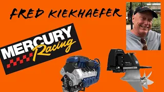 Episode 34 - Fred Kiekhaefer former President of Mercury Racing