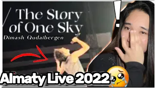 The Story of One Sky: ALMATY LIVE DIMASH KUDAIBERGEN REACTION